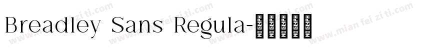 Breadley Sans Regula字体转换